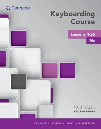 keyboarding course lessons 1 25 20th edition susie h vanhuss ,connie m forde ,donna l woo ,vicki robertson