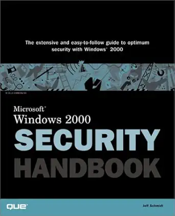 microsoft windows 2000 security handbook 1st edition jeff schmidt ,alexander kachur ,dave bixler ,travis