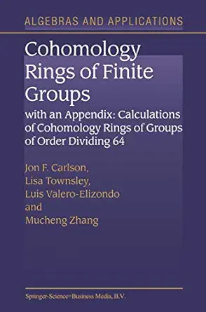 cohomology rings of finite groups with an appendix calculations of cohomology rings of groups of order