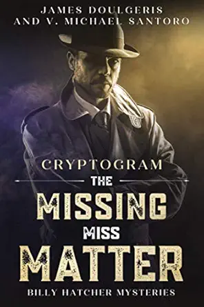 the missing miss matter billy hatcher mysteries cryptogram puzzle books murder mystery puzzle book large type