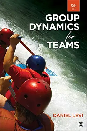 group dynamics for teams 5th edition daniel j levi 1483378349, 978-1483378343