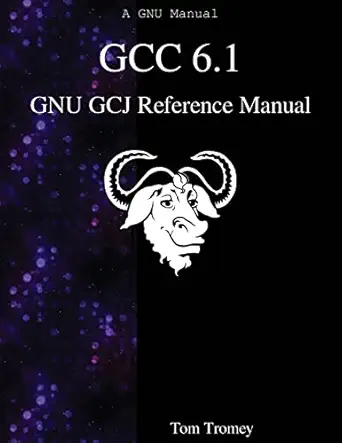 gcc 6 1 gnu gcj reference manual 1st edition tom tromey 988840640x, 978-9888406401