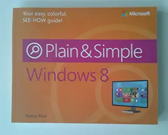 windows 8 plain and simple 1st edition nancy muir 073566403x, 978-0735664036