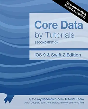 core data by tutorials second edition ios 9 and swift 2 edition 2nd edition aaron douglas ,saul mora ,matthew