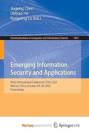 emerging information security and applications third international conference eisa 2022 wuhan china october