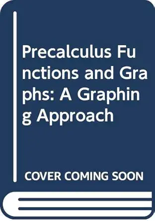 precalculus functions and graphs a graphing approach study guide edition ron larson 0669352098, 978-0669352092
