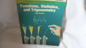 functions statistics and trigonometry the university of chicago school mathematics project 1st edition