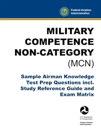military competence non category sample airman knowledge test prep questions incl study reference guide and