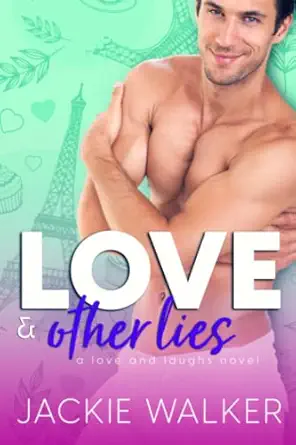 love and other lies a fake marriage friends to lovers romcom  jackie walker 979-8736102198