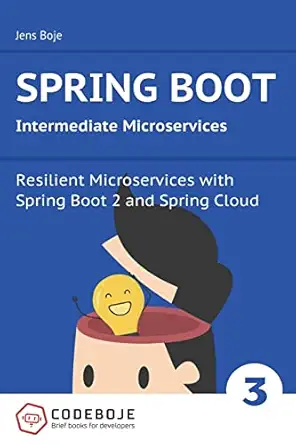spring boot intermediate microservices resilient microservices with spring boot 2 and spring cloud 1st