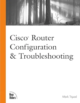 cisco router configuration and troubleshooting 1st edition j k 0735700249, 978-0735700246