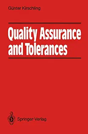 quality assurance and tolerance 1st edition gunter kirschling ,sue greener 3642486916, 978-3642486913