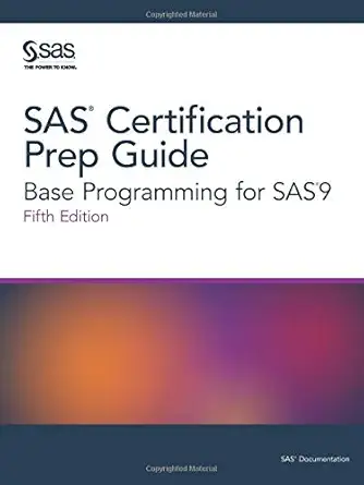 sas certification prep guide base programming for sas9 fifth edition 5th edition sas sas sas 1635269946,