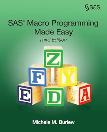 sas macro programming made easy third edition 3rd edition michele m burlew 1612906931, 978-1612906935