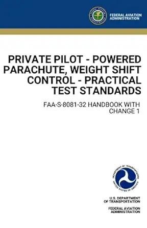 private pilot powered parachute weight shift control practical test standards faa s 8081 32 handbook with