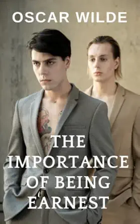 the importance of being earnest classic 1895 farcical comedy play oscar wilde ,tongetastic tales