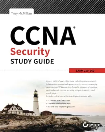 ccna security study guide exam 210 260 2nd edition troy mcmillan 1119409934, 978-1119409939