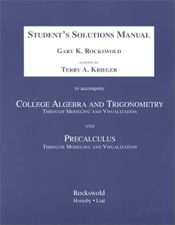 college algebra and trigonometry thru modeling visualization and precalculus through modeling and