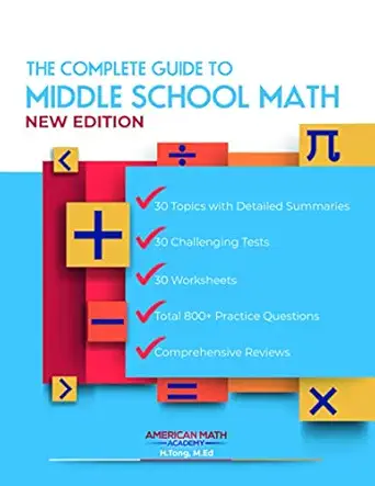 the complete guide to middle school math 1st edition american math academy 979-8683565213