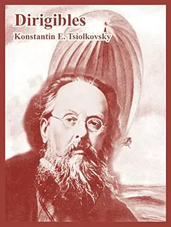 dirigibles 1st edition konstantin e tsiolkovsky 1410219593, 978-1410219596