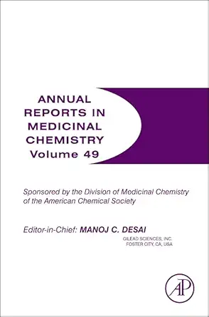 annual reports in medicinal chemistry 1st edition manoj c desai 0128001674, 978-0128001677