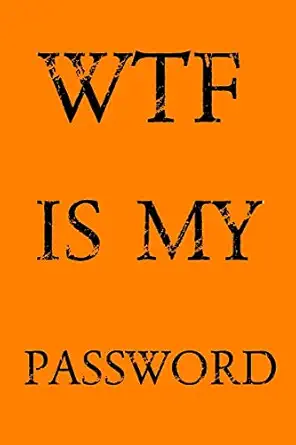 wtf is my password keep track of usernames passwords web addresses in one easy and organized location orange