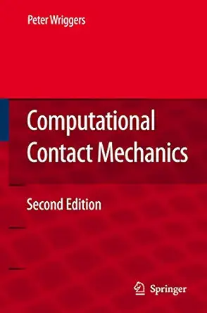 computational contact mechanics 1st edition peter wriggers 3642069045, 978-3642069048