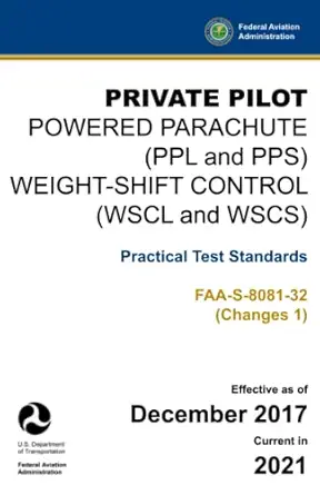 private pilot powered parachute weight shift control practical test standards faa s 8081 32 1st edition u s