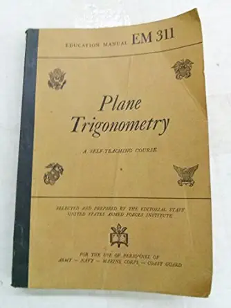 plane trigonometry education manual em311 1st edition war dept b000h5c9sy