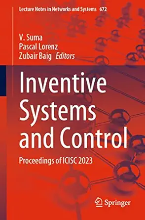 inventive systems and control proceedings of icisc 2023 1st edition v suma ,pascal lorenz ,zubair baig