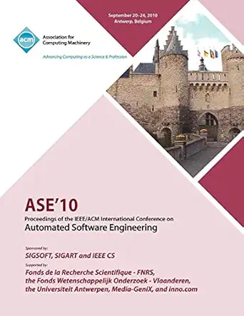ase 10 proceedings of the ieee/acm international conference on automated software engineering 1st edition ase