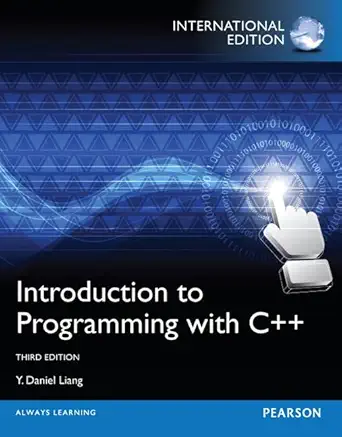 introduction to programming with c++ international edition 3rd edition y daniel liang 0273793241,