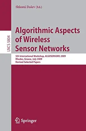 algorithmic aspects of wireless sensor networks 5th international workshop algosensors 2009 rhodes greece