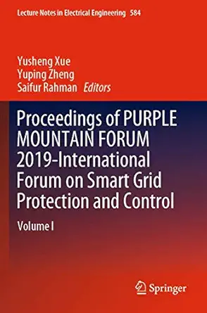 proceedings of purple mountain forum 2019 international forum on smart grid protection and control volume i