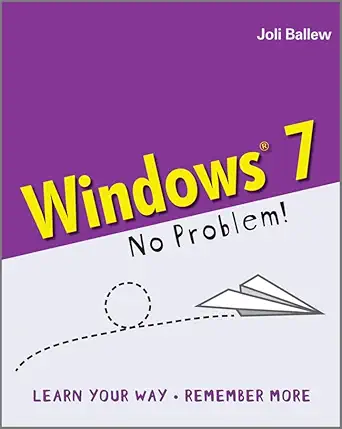 windows 7 no problem 1st edition joli ballew 0470689676, 978-0470689677