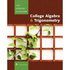 college algebra and trigonometry plus mymathlab student access kit hardcover 1st edition  b0055hy7b6
