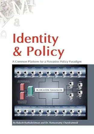 identity and policy a common platform for a pervasive policy paradigm 1st edition rakesh radhakrishnan