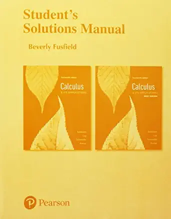 student solutions manual for calculus and its applications 14th edition larry goldstein ,david schneider