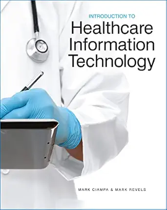 introduction to healthcare information technology 1st edition mark ciampa ,mark revels 1133787770,