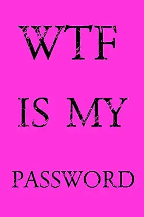wtf is my password keep track of usernames passwords web addresses in one easy and organized location pink