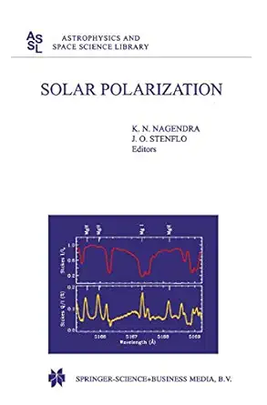 solar polarization 1st edition k n nagendra ,jan olof stenflo 9048152615, 978-9048152612