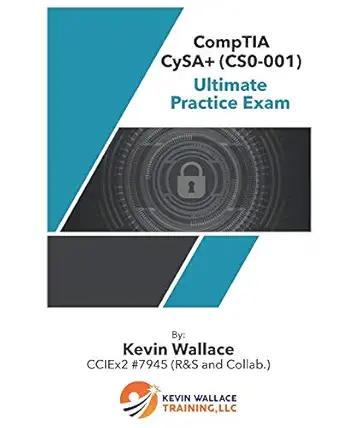 comptia cysa+ ultimate practice exam 1st edition kevin wallace 1793083703, 978-1793083708