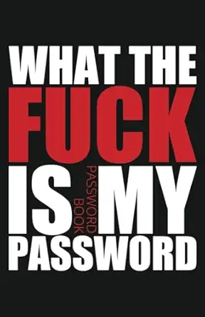 what the fuck is my password simplified 5 06 x 7 81 softcover password keeper and organizer fitting 3