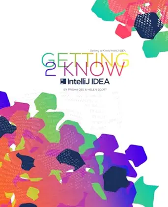 getting to know intellij idea level up your intellij idea knowledge so that you can focus on doing what you