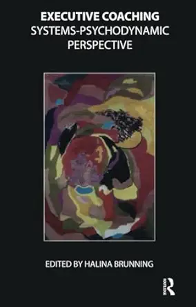 executive coaching 1st edition halina brunning 1855753278, 978-1855753273