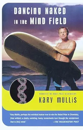 dancing naked in the mind field 1st edition kary mullis 0679774009, 978-0679774006