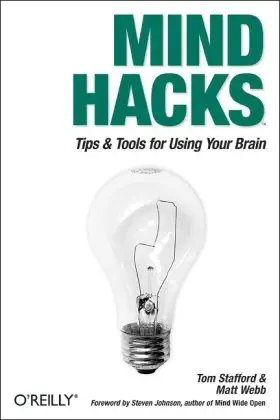mind hacks tips and tools for using your brain 1st edition tom stafford ,matt webb b0058m7wpg