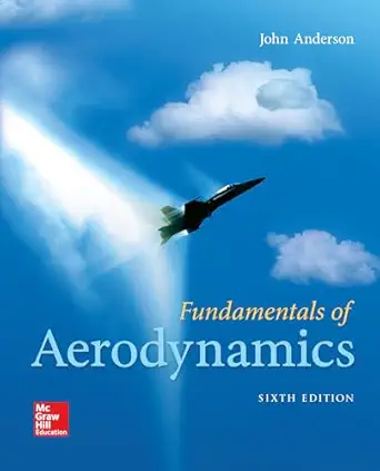 package fundamentals of aerodynamics with 1 semester connect access card 6th edition john anderson