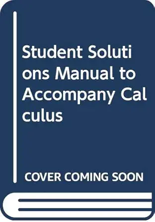 student solutions manual to accompany calculus 5th edition stanley i grossman ,richard b lane 0030969689,