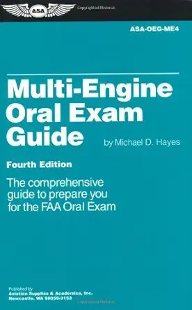 multi engine oral exam guide the comprehensive guide to prepare you for the faa oral exam 4th edition michael